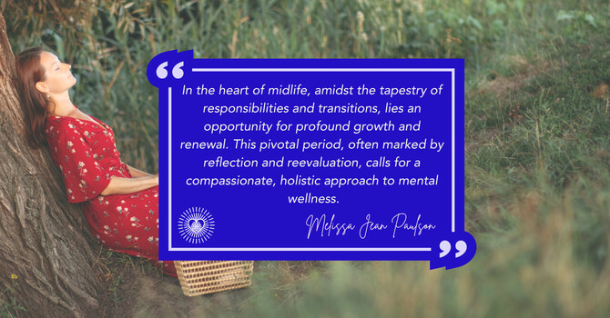 Embracing Mental Wellness in Midlife: My Journey with You image